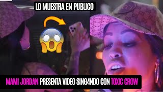 LA MAMI JORDAN PRESENTA LO 5 VIDEO SING4NDO CON TOXIC CROW😲Y ACABA CON LA INSUPERABLE ENTREVISTA [upl. by Slrahc]