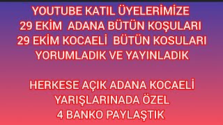 29 Ekim 2024 Adana Kocaeli At yarışı yorumları Altılı tahminleri Altılı ganyan tjk [upl. by Braeunig394]