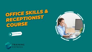 Office Skills amp Receptionist Course  Module 01 [upl. by Delgado]