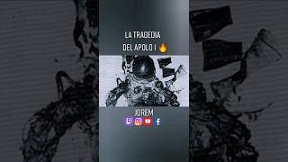 LA TRAGEDIA ESPACIAL DEL APOLO 1 🔥💥 shorts cortos [upl. by Christoper]