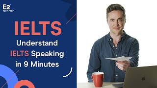 Understand IELTS Speaking in JUST 9 Minutes [upl. by Llerref]