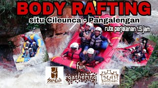 BODY RAFTING DI SITU CILEUNCA  PANGALENGAN TERBARU 2024  GATHERING SAPULIDI DAN IMAHSENIMAN [upl. by Brawley]