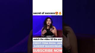 SECRET OF SUCCESS😍🔥 PAYAL JAIN 💕 TENA JAIIN credittena payal jain SANDEEP MAHESHWARI shorts [upl. by Larimore]