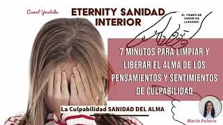 la Culpabilidad 7 minutos para sanar palabra culpabilidad culpa dolor sanidad sanar fe [upl. by Eessac]