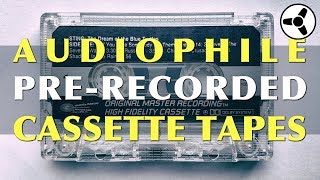 Audiophile Prerecorded Cassette Tapes [upl. by Aleda]