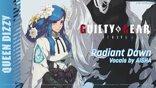 GUILTY GEAR STRIVE Queen Dizzy Theme 『Radiant Dawn』 [upl. by Ahsille]