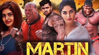 Martin Full Movie Hindi  Dhruva Sarja  Vaibhavi Shandilya  Anveshi Jain  Review And Details [upl. by Shelia]