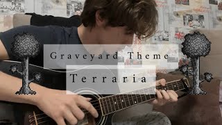 Terraria🪦  Graveyard Theme on Fingerstyle Guitar [upl. by Base312]