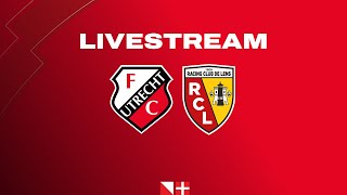 FC Utrecht – RC Lens  LIVE [upl. by Tada]