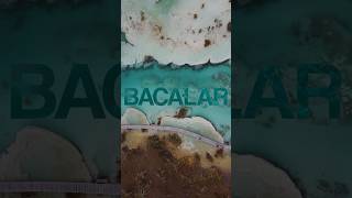 Bacalar 2022 [upl. by Niriam]