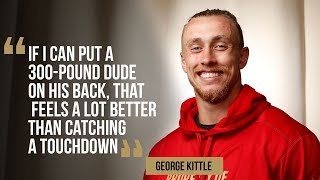 San Francisco 49ers George Kittle on his love of blocking newfound stardom and wrestling [upl. by Eaton]