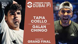 AN EVENTFUL GRAND FINAL  TapiaCoello VS GalanChingotto  Premier Padel  Dubai P1  Highlights [upl. by Hollenbeck]