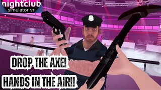 Police Arrive in Nightclub Simulator VR in a New Update Chaotic Quest 2 Gameplay [upl. by Sung]