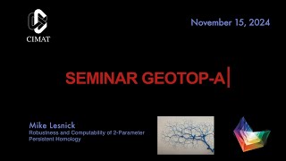 GEOTOPA  Robustness and Computability of 2Parameter Persistent Homology  Mike Lesnick [upl. by Maggy]