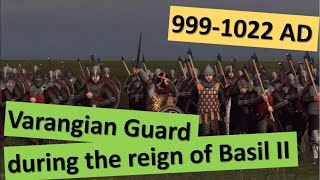 Varangian Guards during the reign of Basil II 9991022 AD [upl. by Anelat]