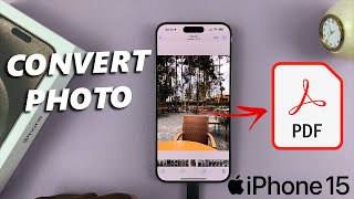 How To Convert Photo To PDF On iPhone 15 amp iPhone 15 Pro [upl. by Breed]