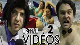 ENTRE 2 VIDÉOS  épisode 1  Aquasirène [upl. by Yarw]