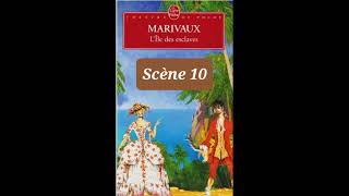 10  Lîle des esclaves de Marivaux  scène 10  livre audio et résumé [upl. by Lewes757]