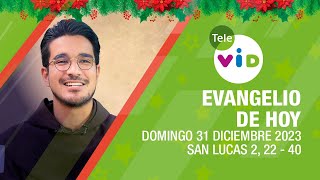 El evangelio de hoy Domingo 31 Diciembre de 2023 🎄📖 LectioDivina TeleVID [upl. by Idnahk]