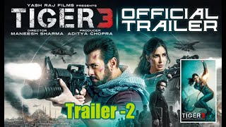 Tiger 3 Trailer  Salman Khan Katrina Kaif Emraan Hashmi  Tiger New Movie Official Trailer 2 [upl. by Annahsohs724]