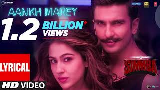 SIMMBA Aankh Marey Lyrical  Ranveer Singh Sara Ali Khan  Tanishk Bagchi Mika SinghNehaKumar S [upl. by Gurango]