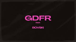 GDFR BOVSKI Remix [upl. by Pravit840]