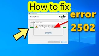 How To Fix Error Code 2503 The Installer Has Encountered Error Installing This Package [upl. by Ennayhc]