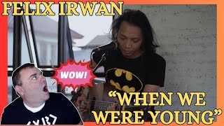 FELIX IRWAN quotWhen We Were Youngquot  Adele cover  Victors First Listen [upl. by Gregoire]