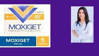 About the information Moxiget 400 mg tablets [upl. by Hally]