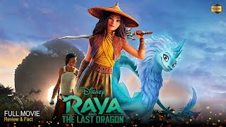 Raya And The Last Dragon Full Movie In English  New Hollywood Movie  Review amp Facts [upl. by Carlie860]