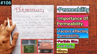 GEOTECHNICAL ENGINEERING PERMEABILITY Importance Of Permeability Factors Affecting Permeability [upl. by Rubina199]