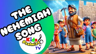 The Nehemiah Song Kids Bible Song  Teamwork amp Faith  Kids Psalmist TV [upl. by Addy]