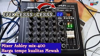 review detail mixer ashley mix400 harga Tempe Kualitas Mewah [upl. by Ailbert]