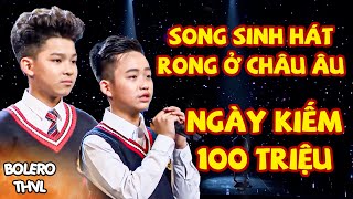 Song Sinh Nhí HÁT RONG Ở CHÂU ÂU Đi Thi Khiến Dàn Thí Sinh E DÈ Vì GIỌNG ĐỈNH NHƯ CA SĨ  THVL [upl. by Fields663]