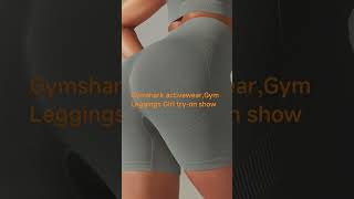 Gymshark activewearGym Leggings Girl tryon showSportswear Factory Outlet Store [upl. by Atis]