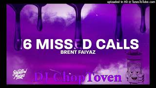 Brent Faiyaz  16 Missed Calls Chopped amp Screwed [upl. by Wind924]