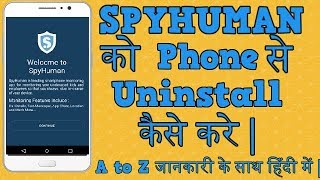 Spyhuman kaise delete kare 2019  Spyhuman ko kaise uninstall kare  How to remove spyhuman app [upl. by Cowles]