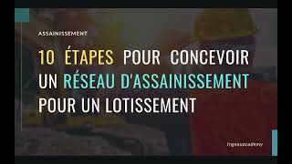 Guide en 10 étapes pour dimensionner un réseau dassainissement de lotissement  Suivez notre série [upl. by Roos]