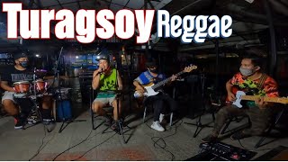 Turagsoy  Tropa Vibes Reggae Cover remake [upl. by Yazbak]