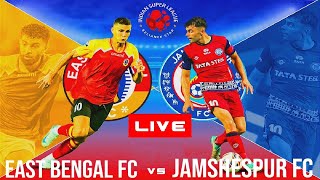 East Bengal FC vs Jamshedpur FC Live  ISL 202425  Football Match Today  Watch Along  eFootball [upl. by Posner]