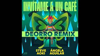 Steve Aoki amp Ángela Aguilar  Invítame A Un Café Steve Aoki amp Deorro Remix [upl. by Vicky]