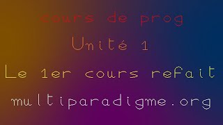 Le premier cours de programmation refait [upl. by Malamut]