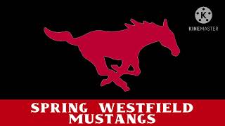 Spring Westfield Mustangs Fight song 146A [upl. by Adoree]