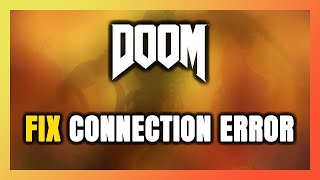 How to FIX DOOM Connection Error  Server Error [upl. by Stauffer]