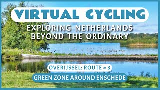 Fietsroute door de Groene Gordel rond Enschede  Virtueel Fietsen [upl. by Anamor663]