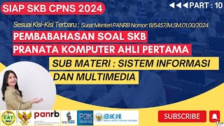 TERBARU  Soal SKB Pranata Komputer Ahli Pertama  Materi Sistem Informasi amp Multimedia  CPNS 2024 [upl. by Marja]