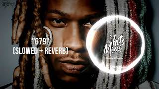 Fetty Wap quot679 quot feat Remy Boyz  Slowed  Reverb  2024 [upl. by Eenal599]