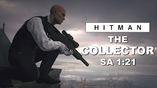 HITMAN WoA  The Collector 121  Elusive Target  SA [upl. by Adekan]