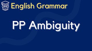 English Grammar PP Ambiguity Appositives and Vocatives [upl. by Errecart914]