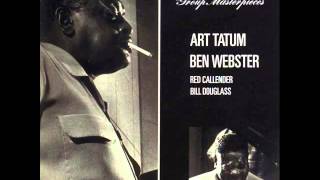 Art Tatum amp Ben Webster Quartet  All the Things You Are [upl. by Bearnard]